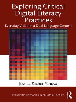 cover image of Exploring Critical Digital Literacy Practices
